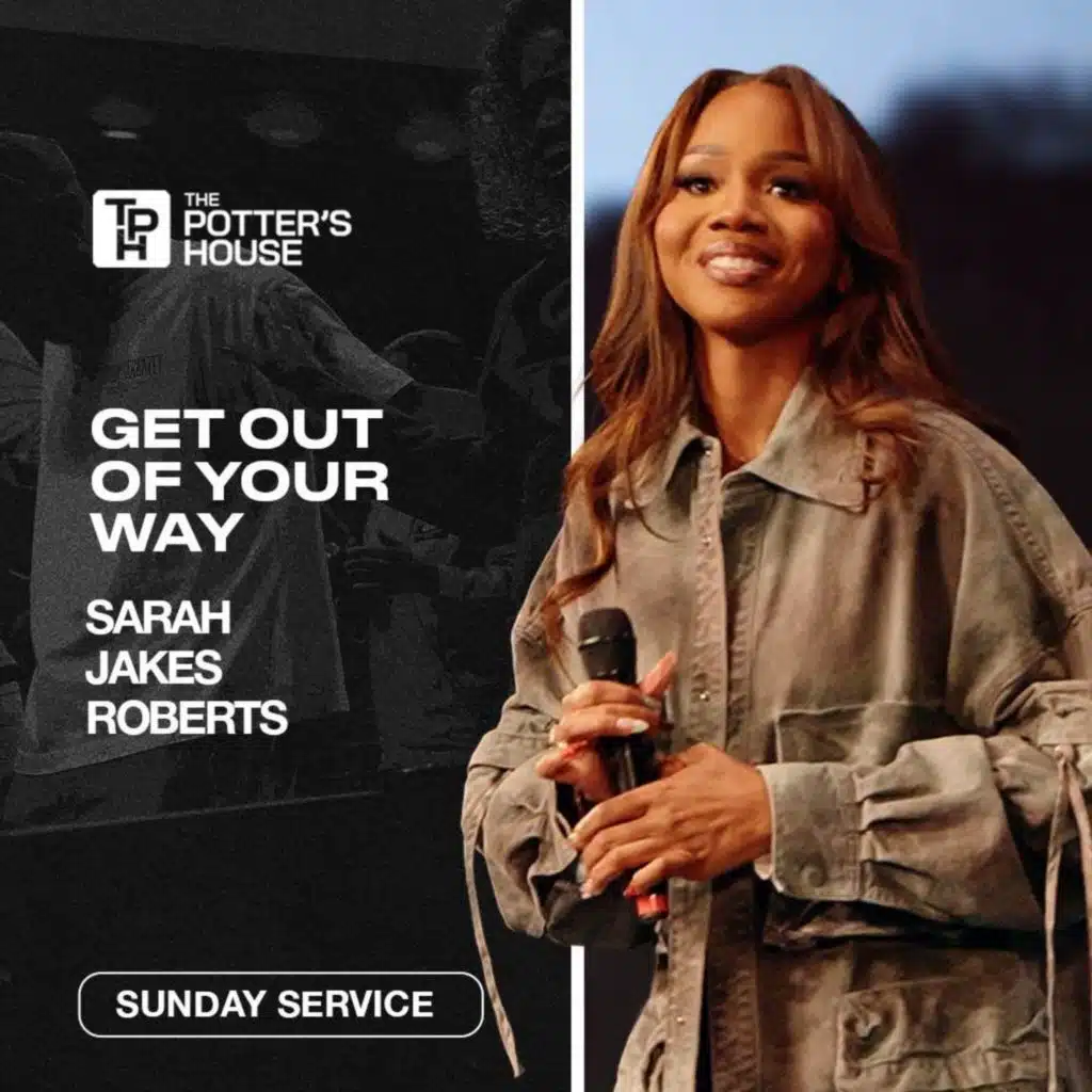 Get Out of Your Way | Sarah Jakes Roberts