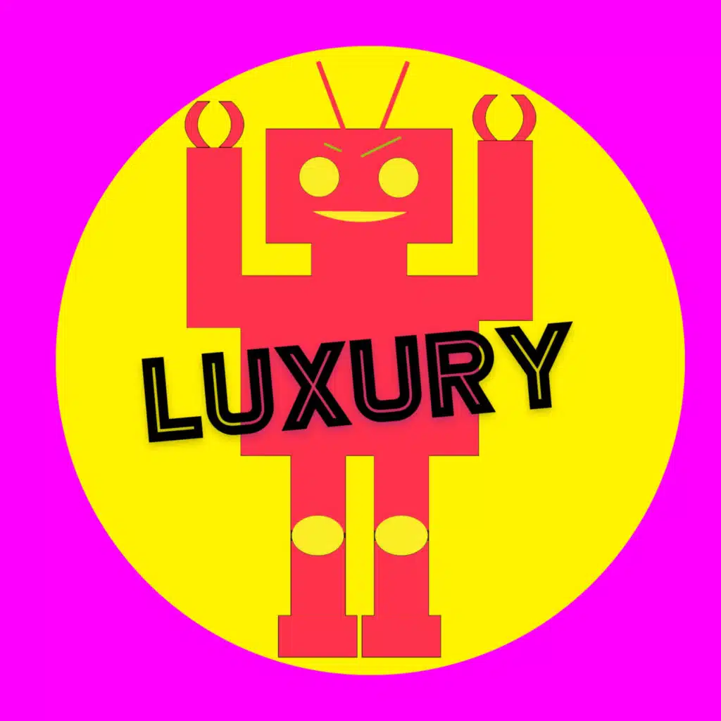 Luxury