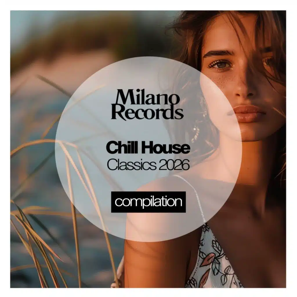 Chill House Classics 2026