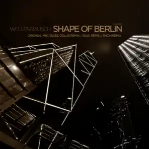 Shape of Berlin (Basil O'Glue Remix)