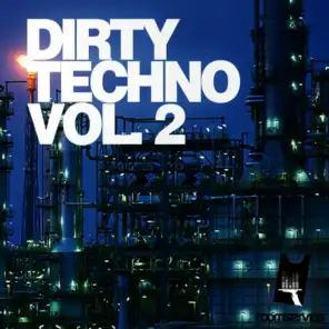 Dirty Techno, Vol. 2