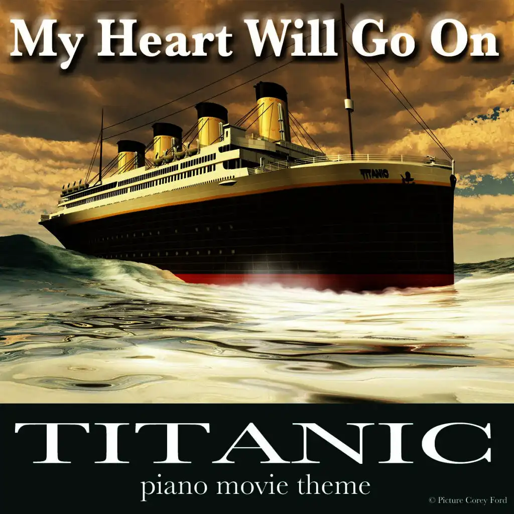 My Heart Will Go On (From "Titanic")