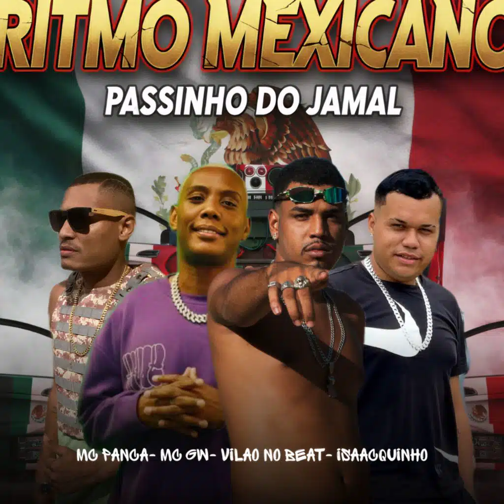 Ritmo Mexicano / Passinho do Jamal