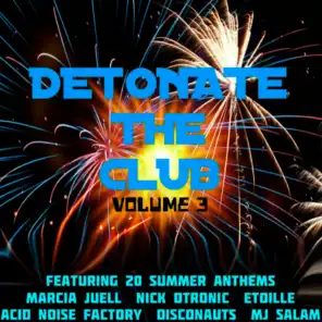Detonate the Club (Volume 3)