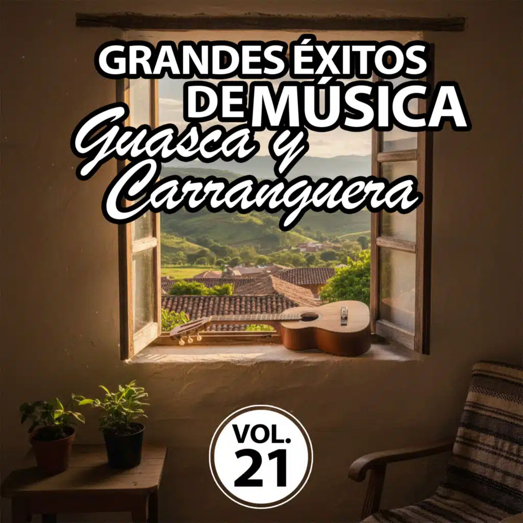 Grandes Éxitos de la Música Guasca y Carranguera, Vol. 21