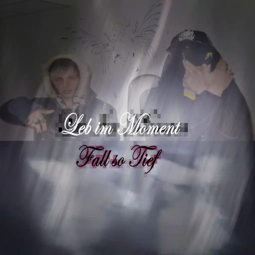 Leb Im Moment / Fall So Tief