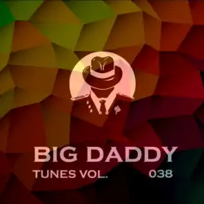 Big Daddy Tunes, Vol.038