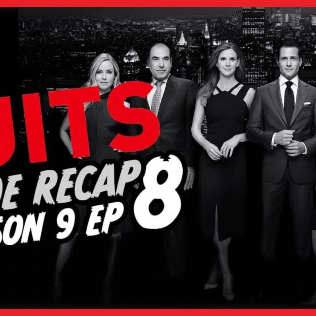 Suits Yourself Season 9 Episode 8 Recap, ‘Prisoner’s Dilemma’