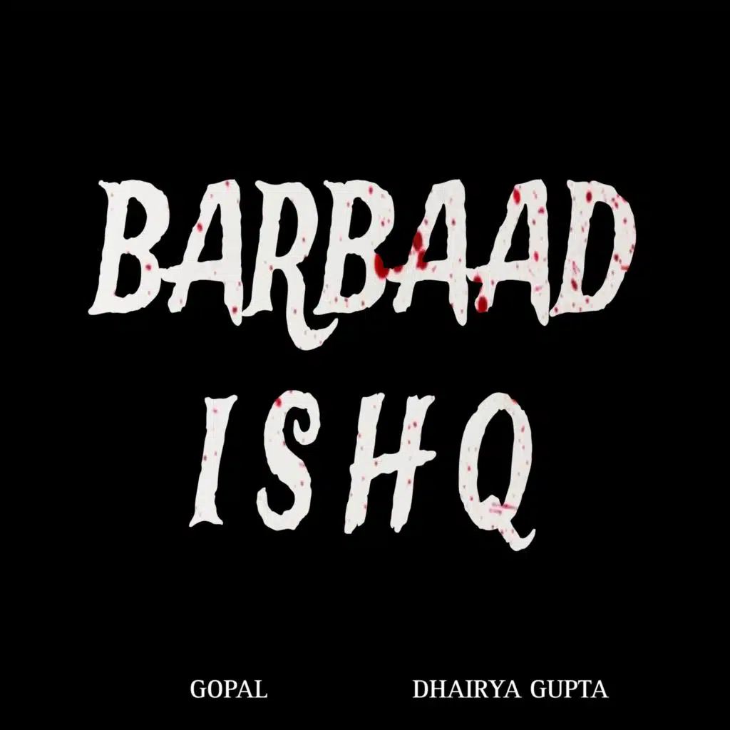 BARBAAD ISHQ
