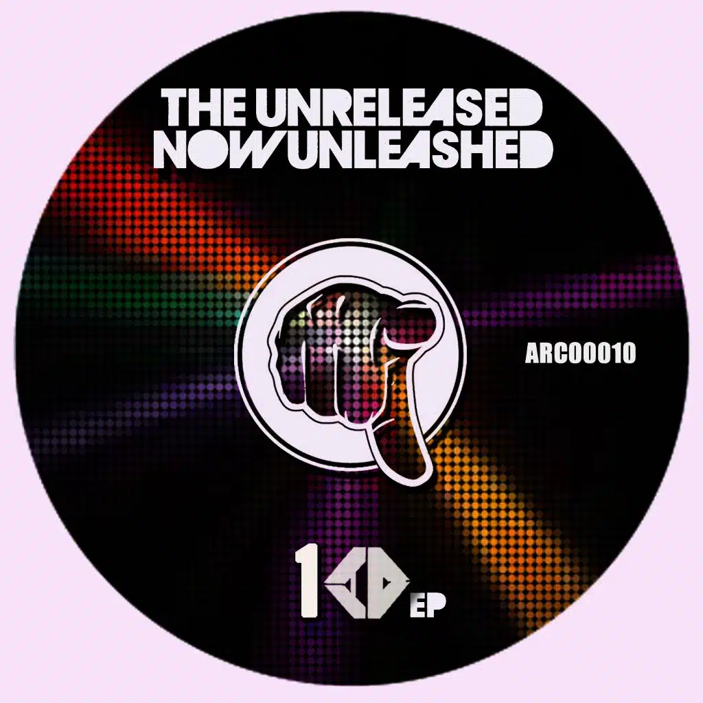 The Unreleased, Now Unleashed 10th EP