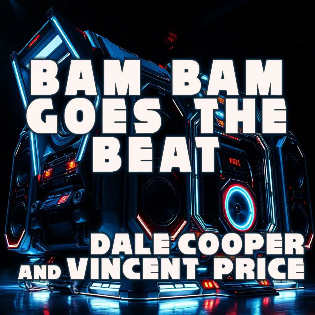 Bam Bam Goes the Beat