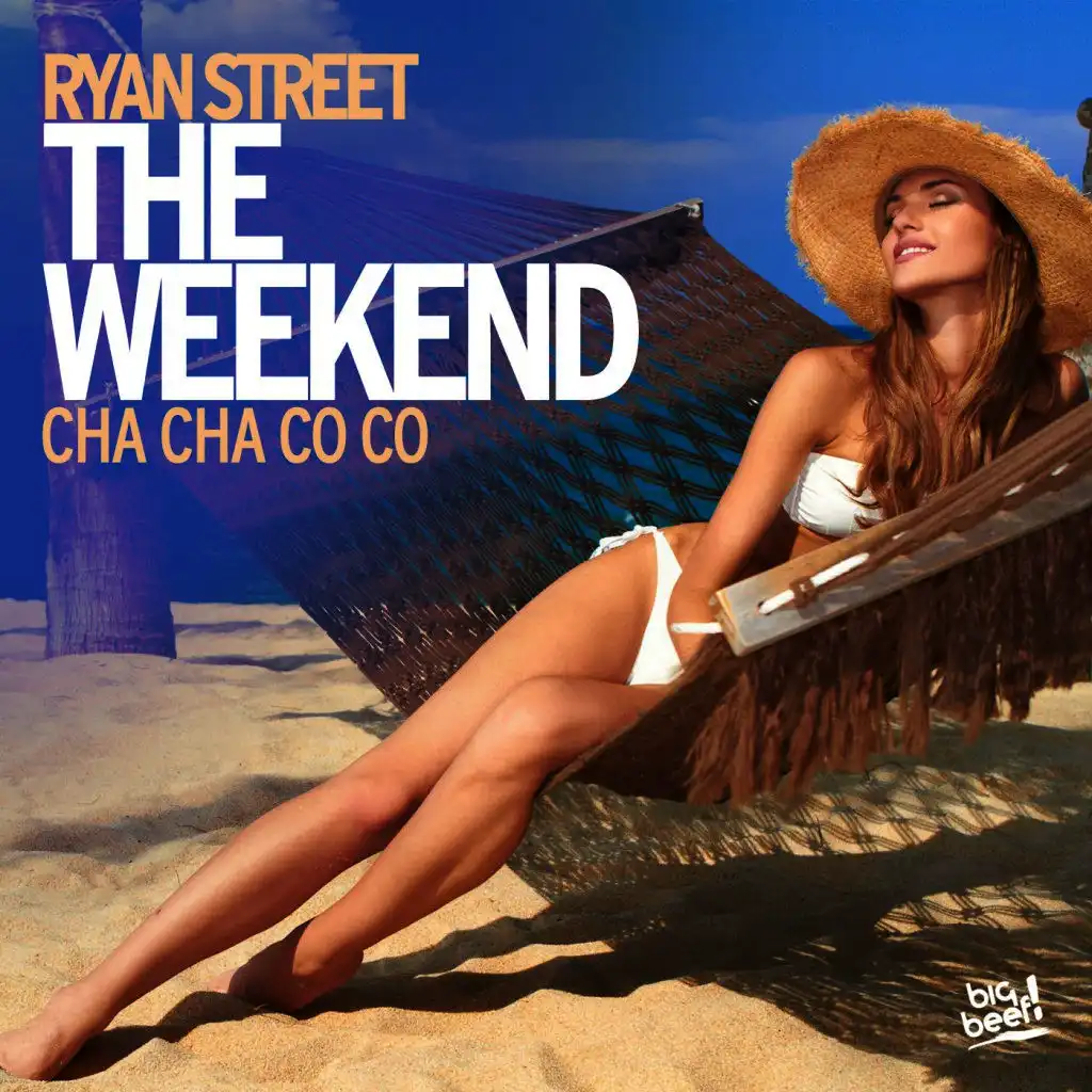 The Weekend (Cha Cha Co Co) [Radio Edit]