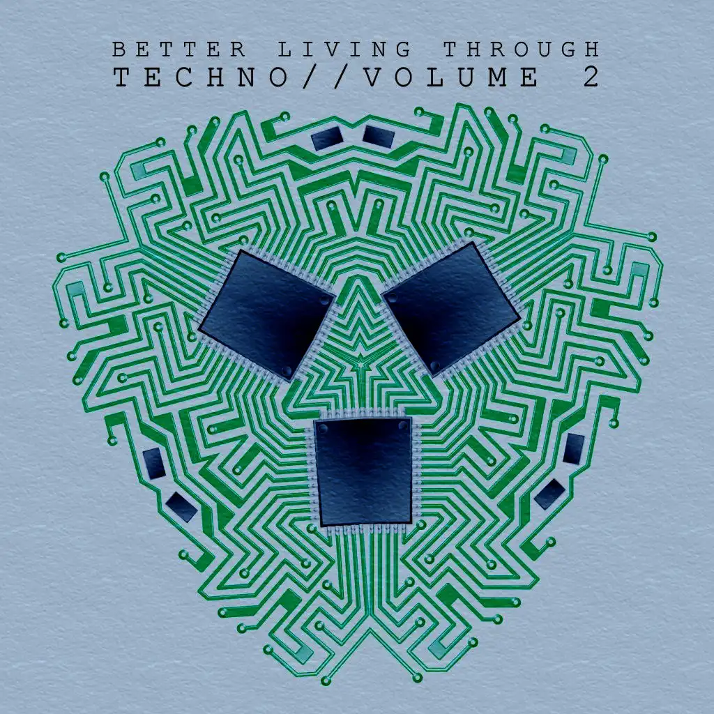 Better Living Through Techno, Vol. 2