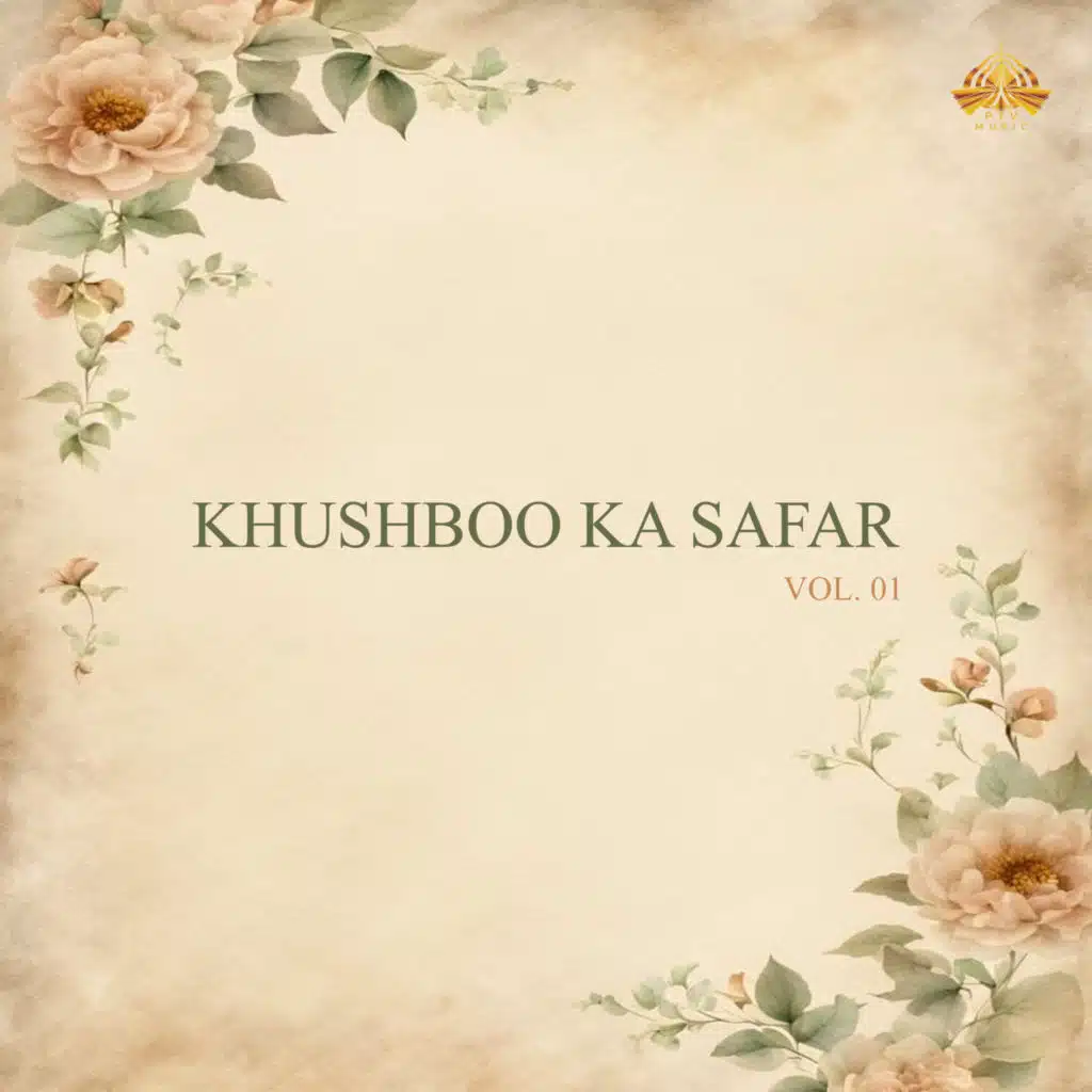 Khushboo Ka Safar, Vol. 1