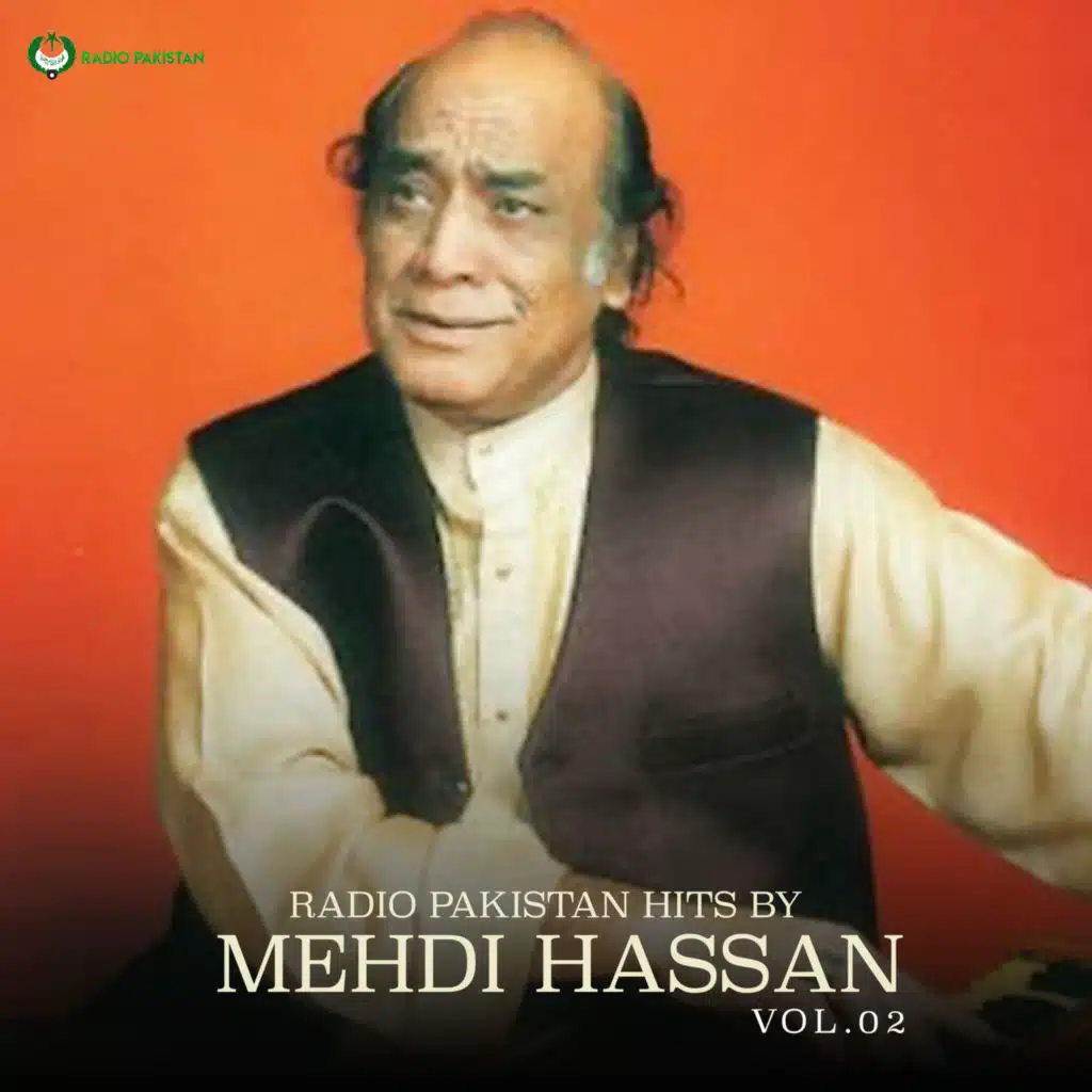 Radio Pakistan Hits By Mehdi Hassan, Vol.02
