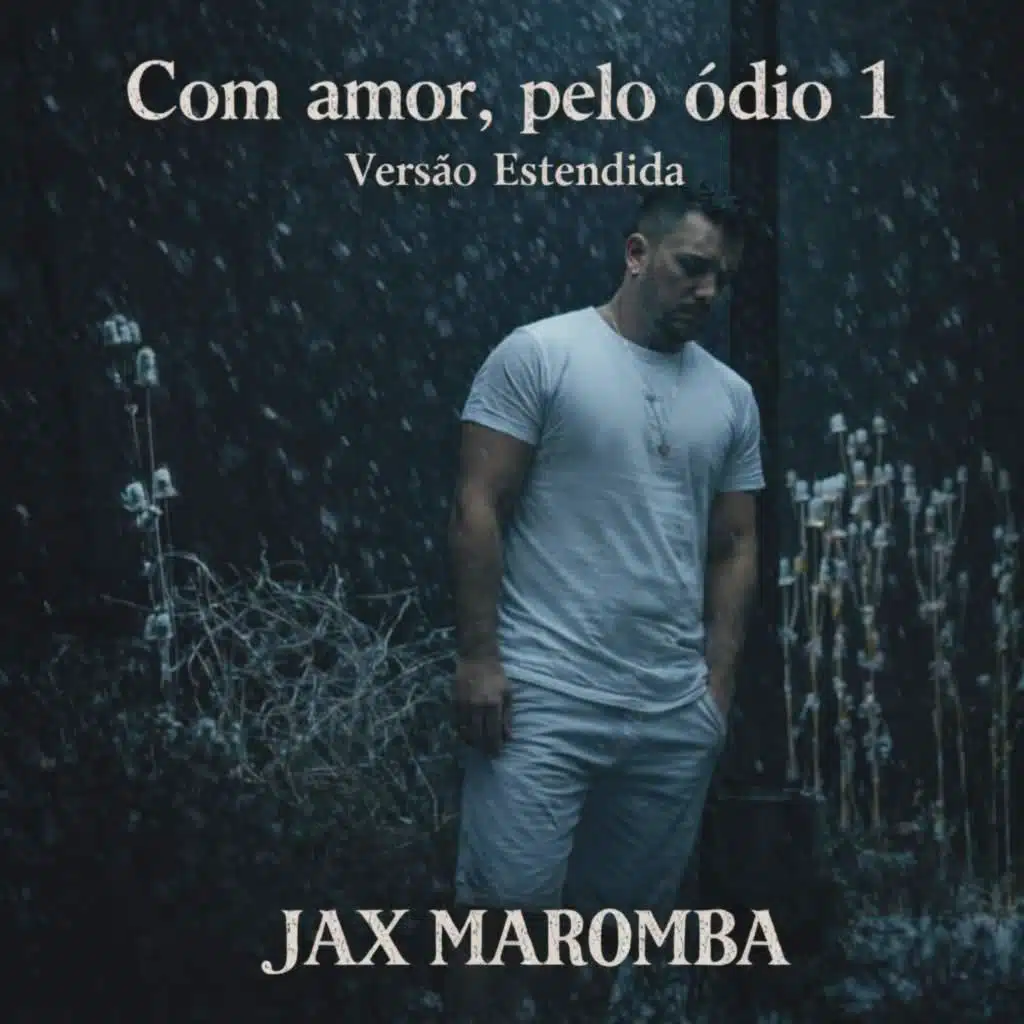 Com amor, pelo ódio 1 (Versão Estendida)