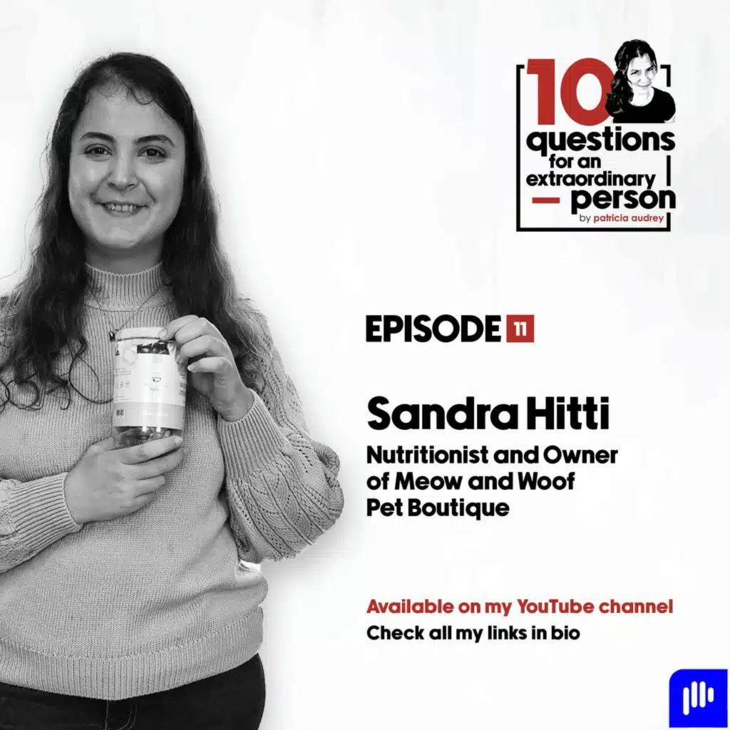 Sandra Hitti: Ownership of Meow and Woof Pet Boutique and Nutritionist.