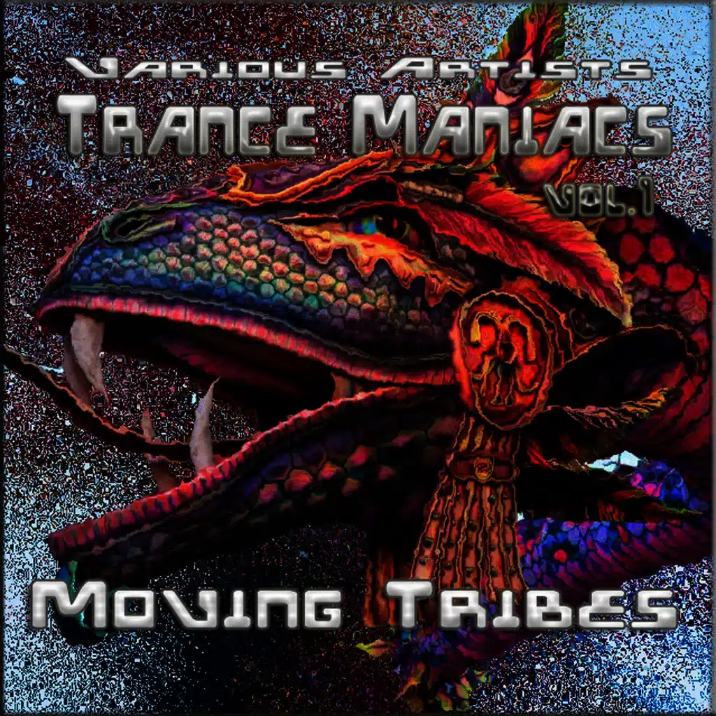 Trance Maniacs (Moving Tribes), Vol. 1