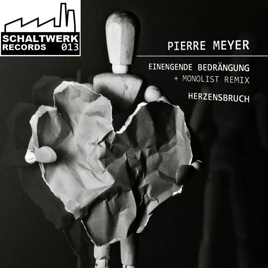 Einengende Bedrängung / Herzensbruch