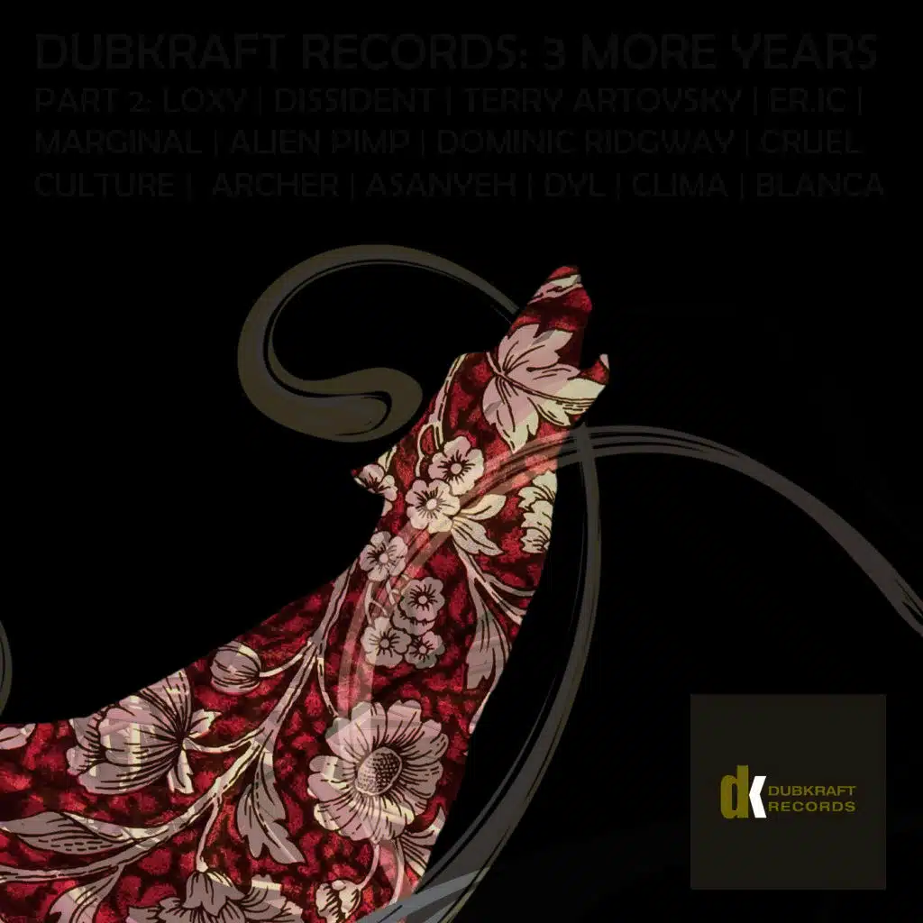 Dubkraft Records: 3 More Years, Pt. 2