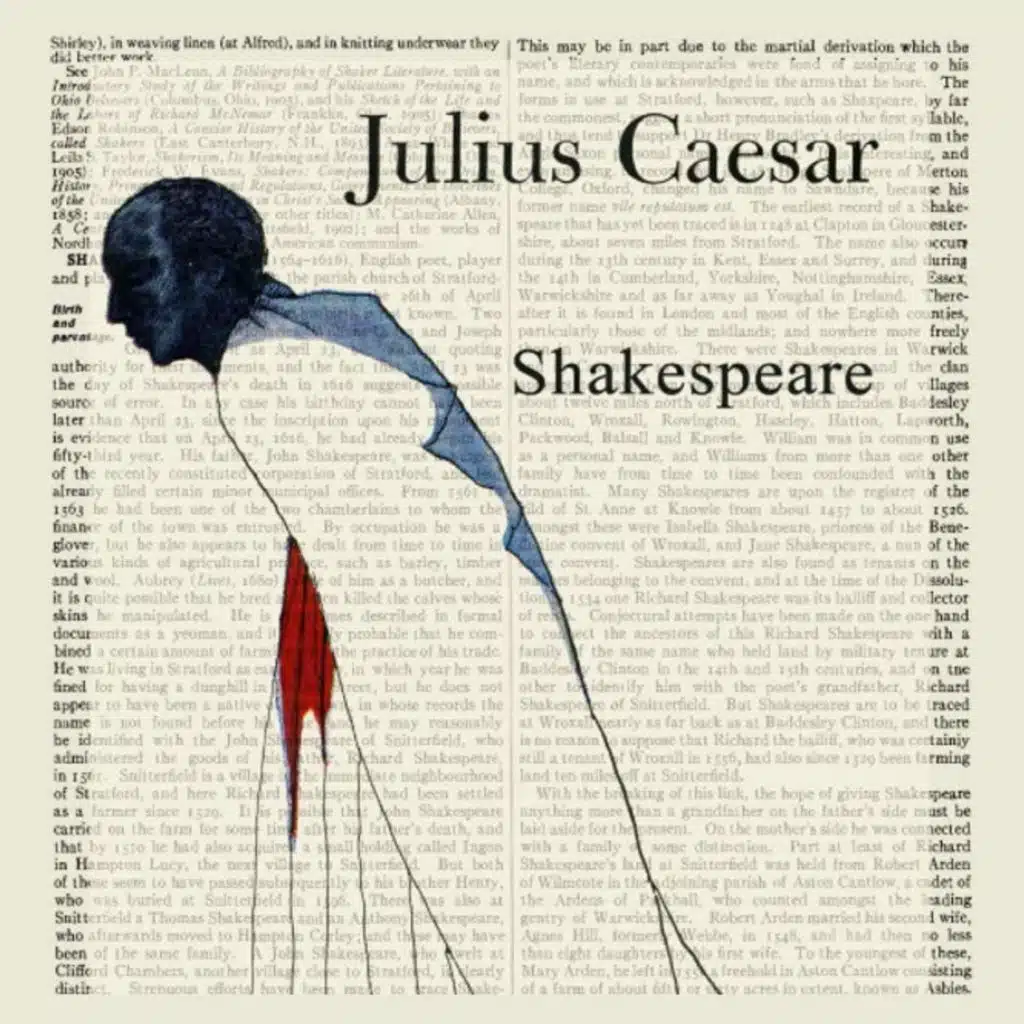 The Character of Authority in Shakespeare’s “Julius Caesar” (Part 3)