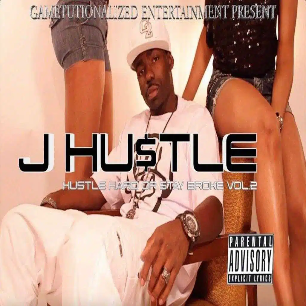 Hustle Hard or Stay Broke, Vol. 2