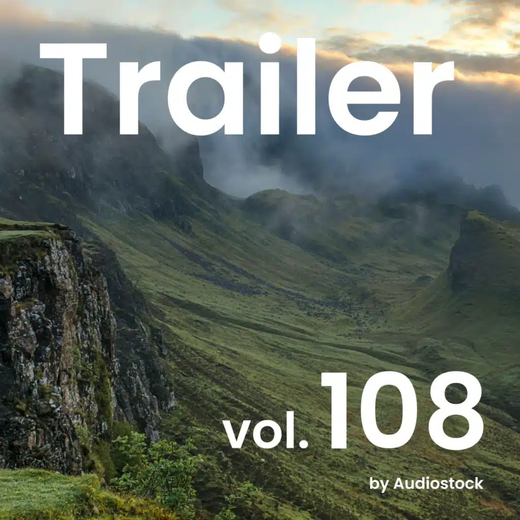 Trailer, Vol. 108 -Instrumental BGM- by Audiostock