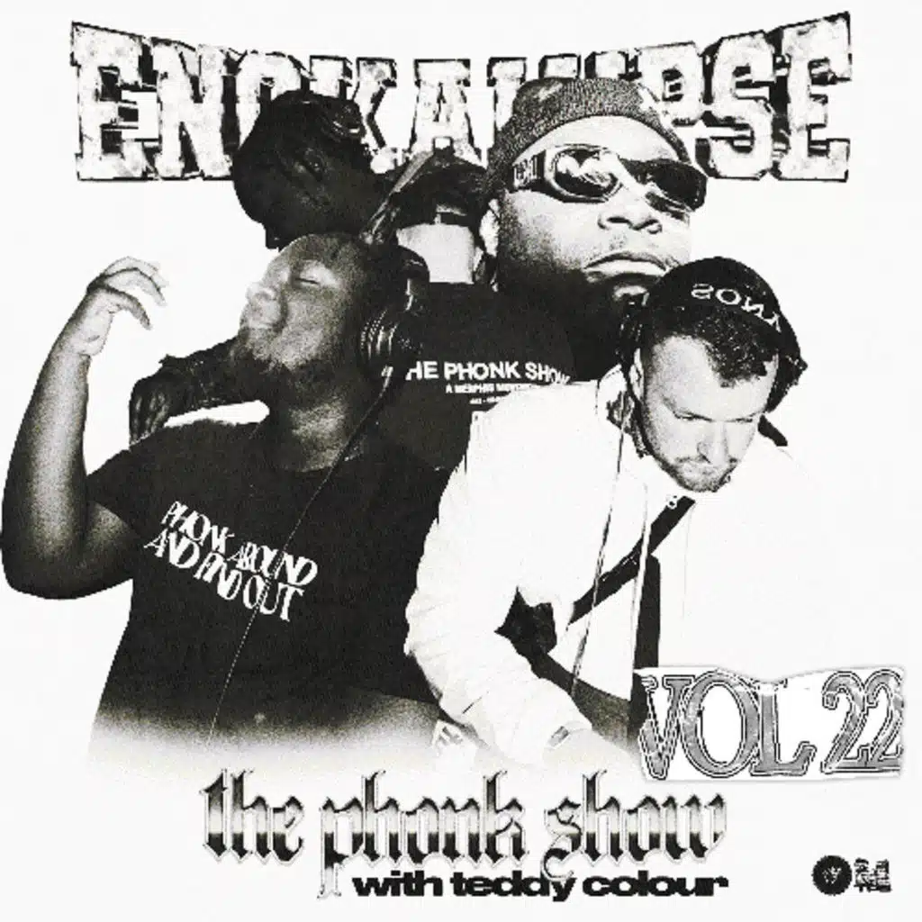 THE PHONK SHOW VOL.22 (ENOKALYPSE)