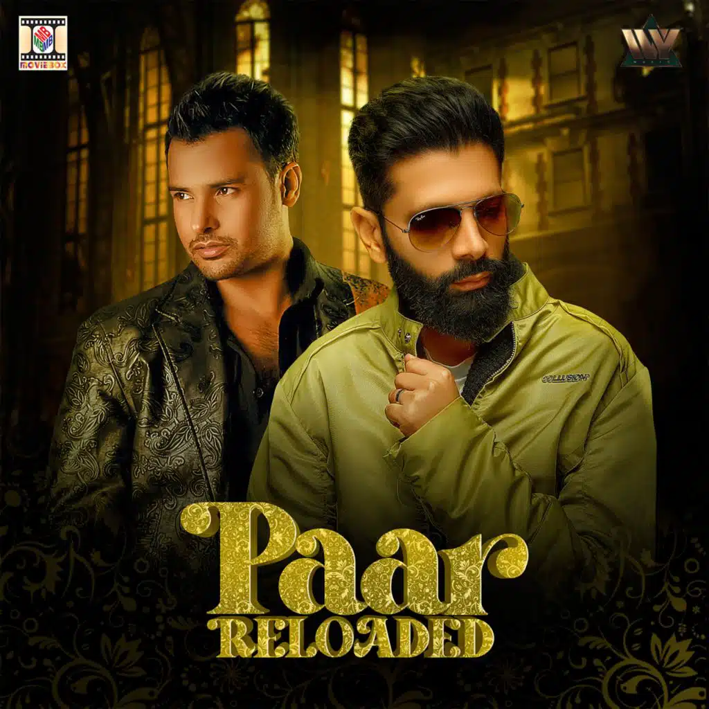 Paar Reloaded (feat. Amrinder Gill & Jati Cheed)