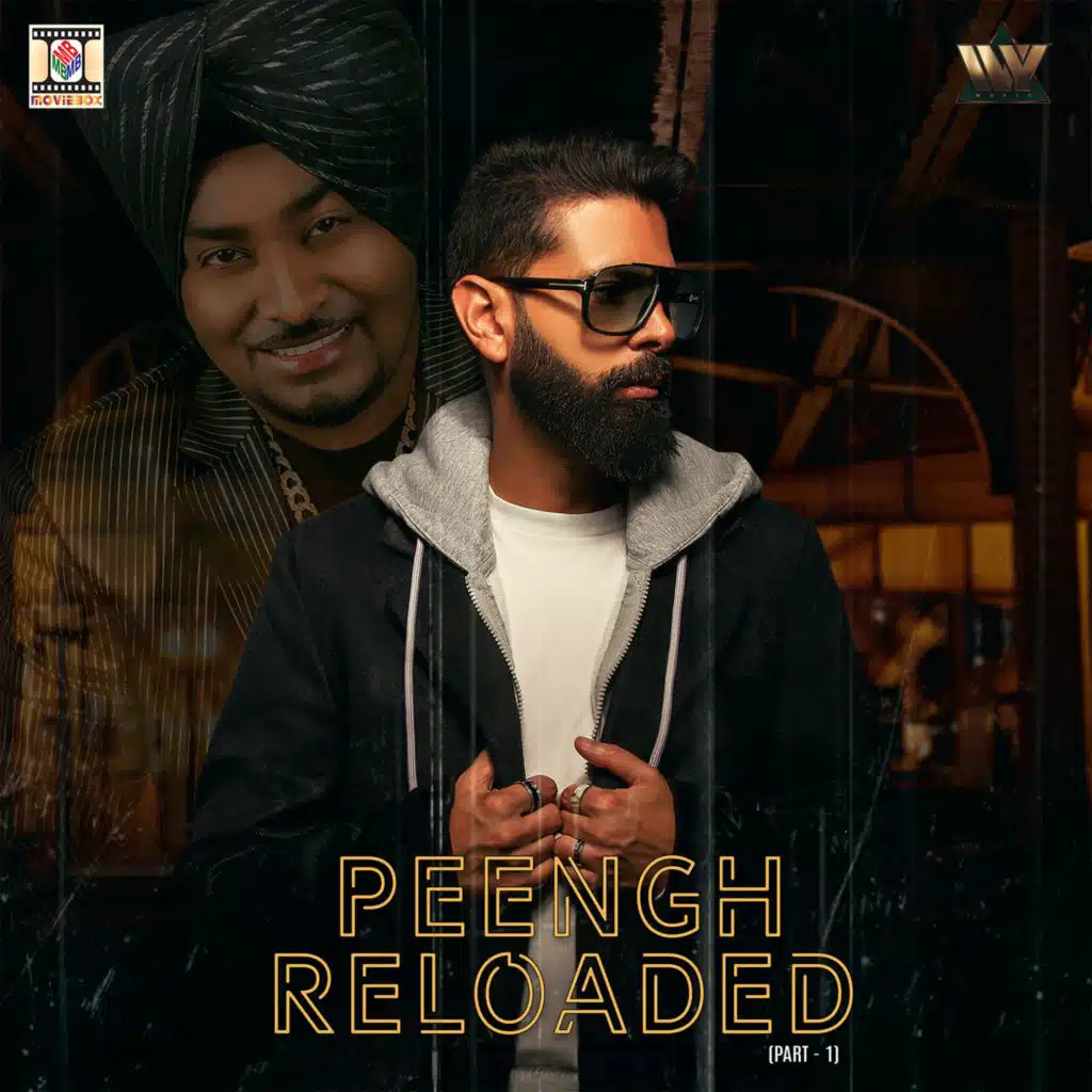 Peengh Reloaded, Pt. 1 (feat. Lehmber Hussainpuri)