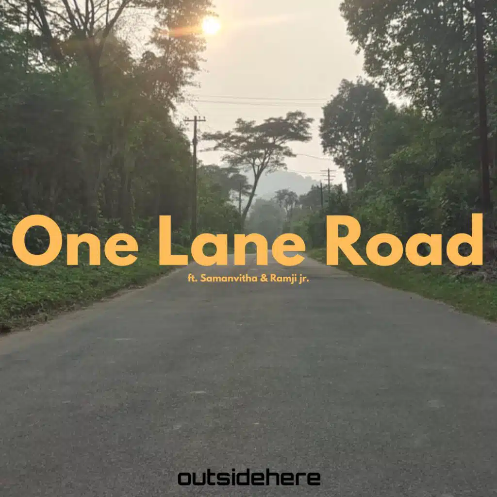 One Lane Road (feat. Samanvitha & Ramji jr.)