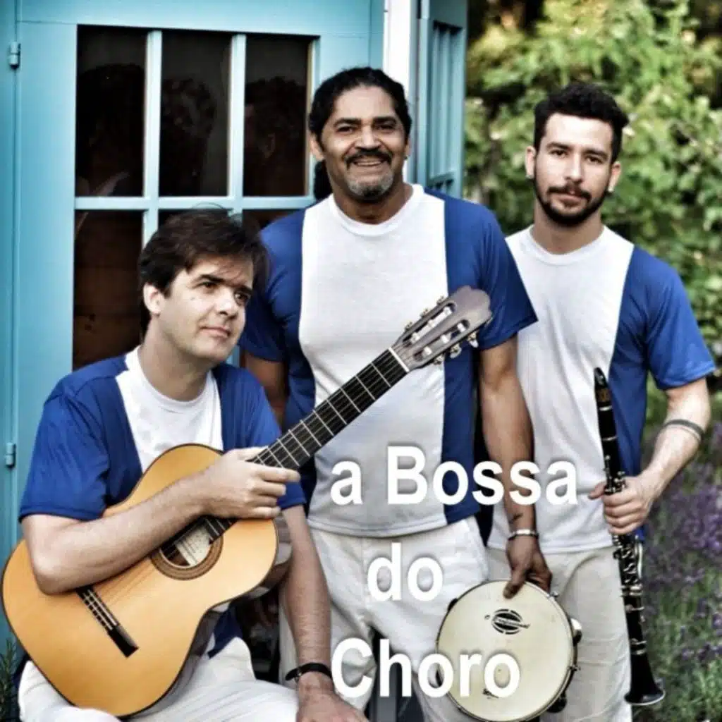 A Bossa do Choro