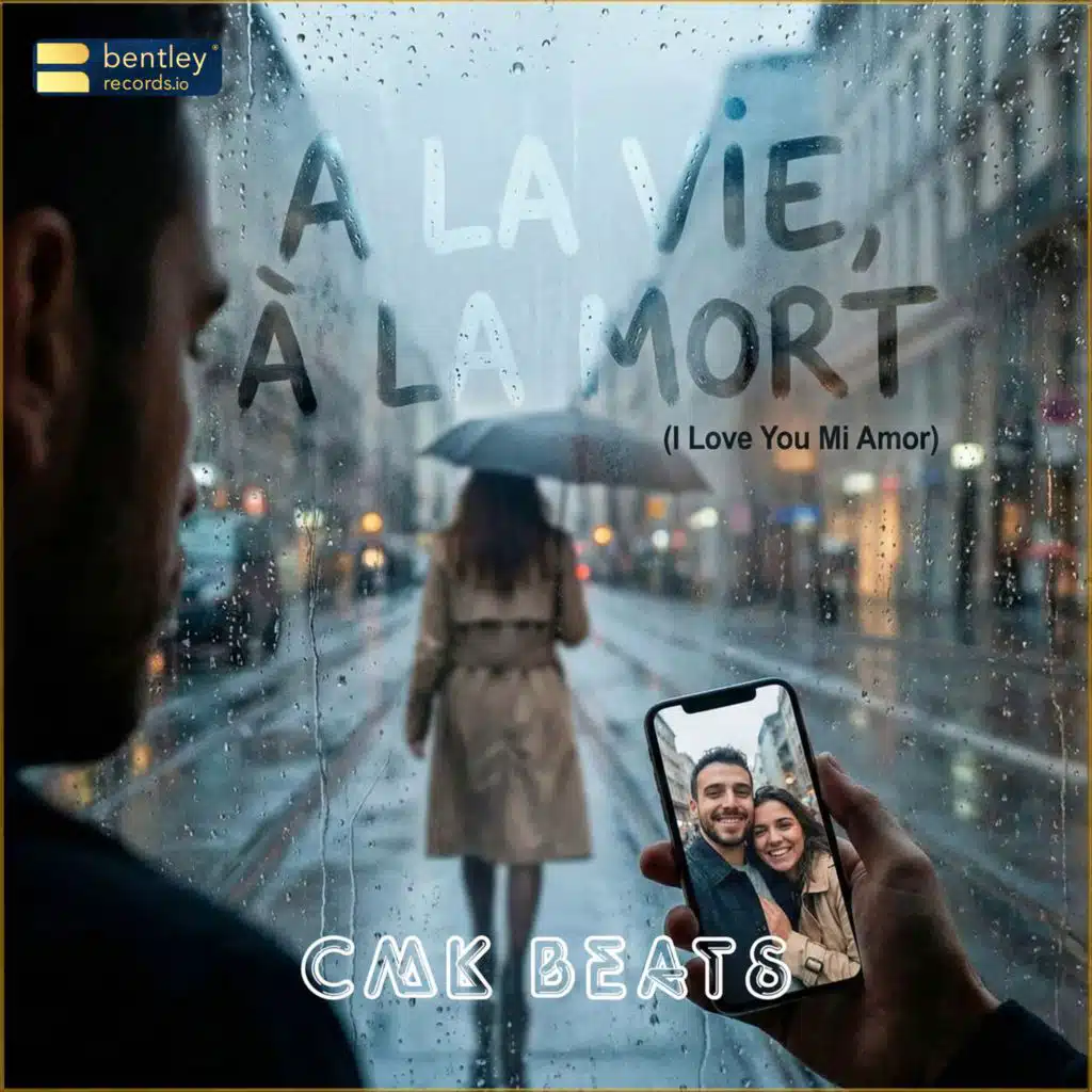 A La Vie, A La Mort (I Love You Mi Amor)