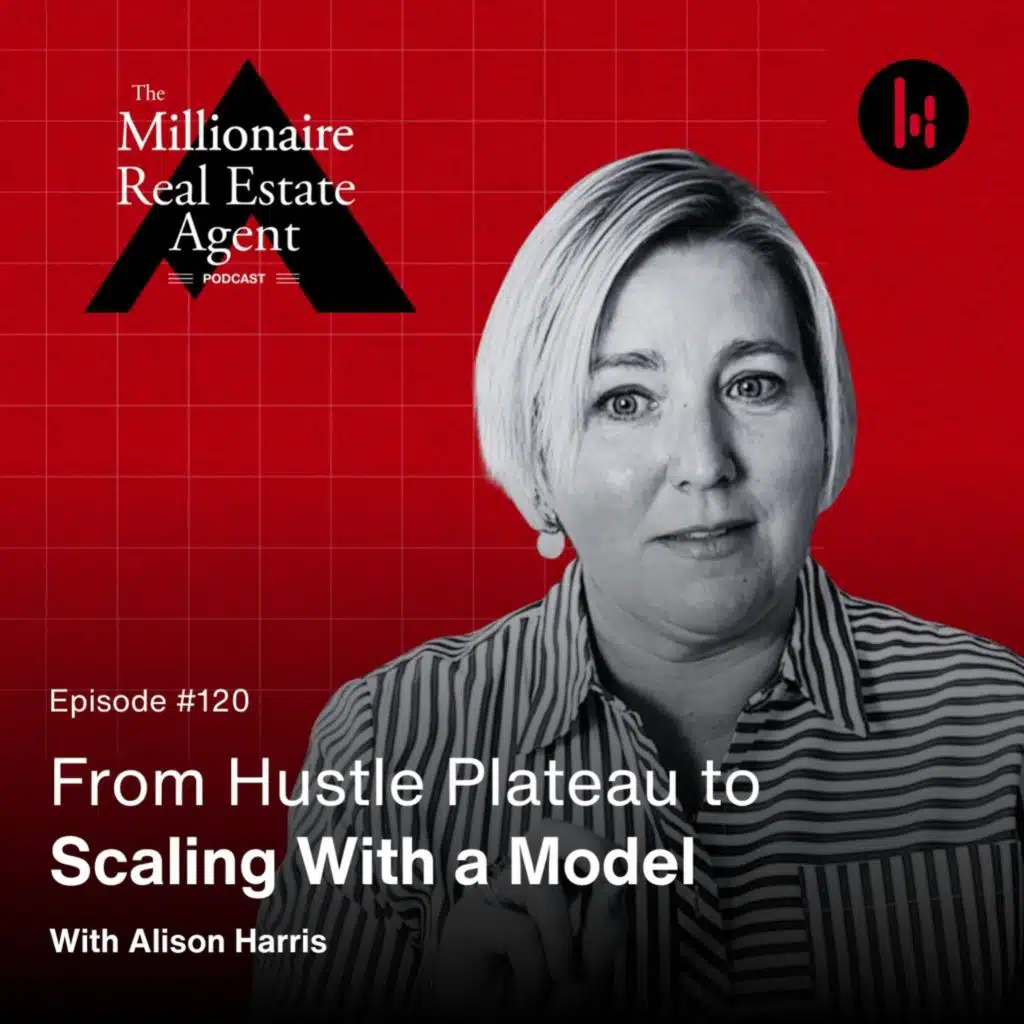 120. From Hustle Plateau to Scaling With a Model With Alison Harris
