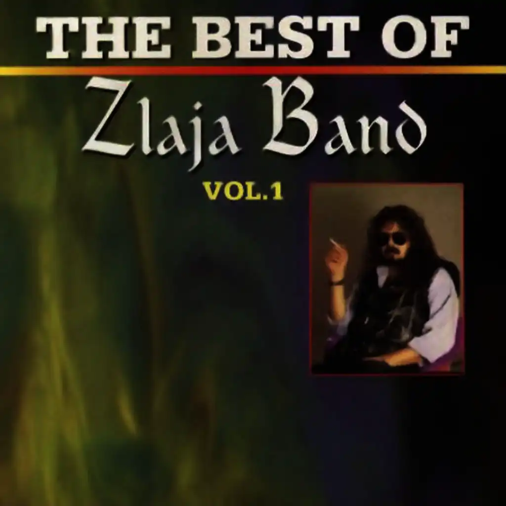 The Best of Zlaja Band, Vol. 1