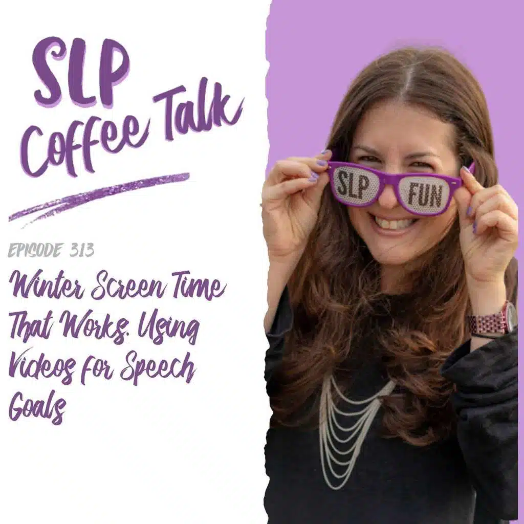 Winter Screen Time That Works: Using Videos for Speech Goals