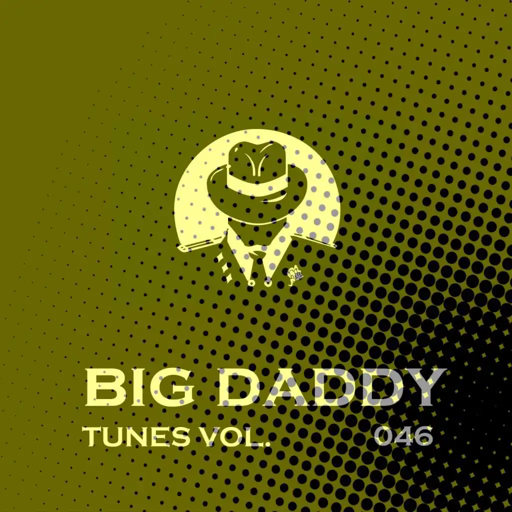 Big Daddy Tunes, Vol.046