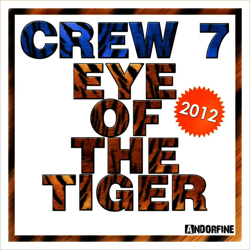 Eye of the Tiger 2012 (Sunset Crew Radio)