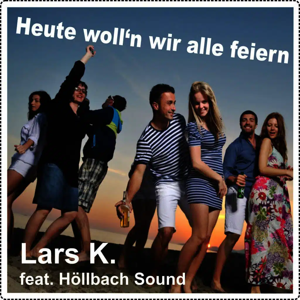 Heute woll'n wir alle feiern (Karaoke)