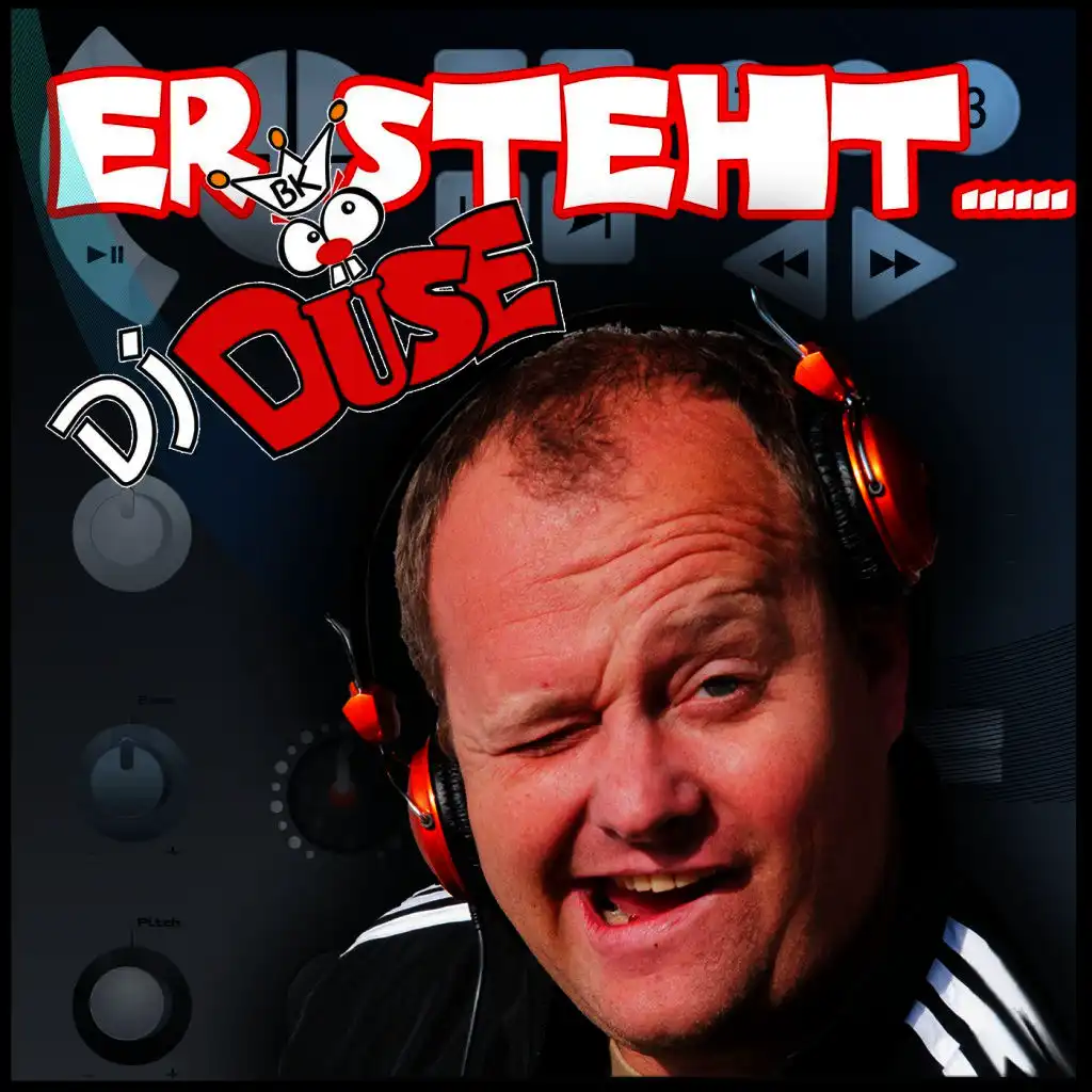 Er steht... (Düse's Version)