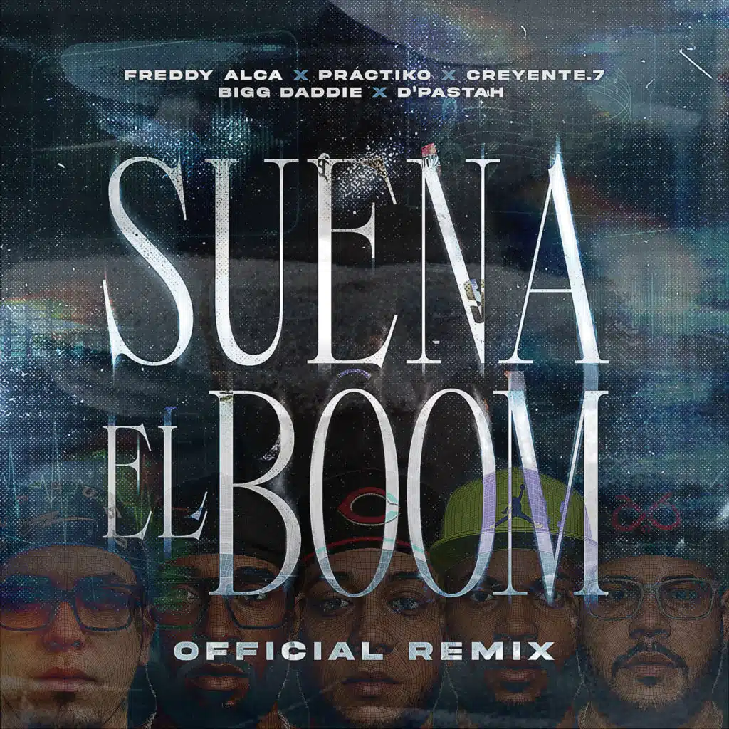 Suena El Boom (Remix) [feat. Creyente.7, Bigg Daddie & D Pastah]