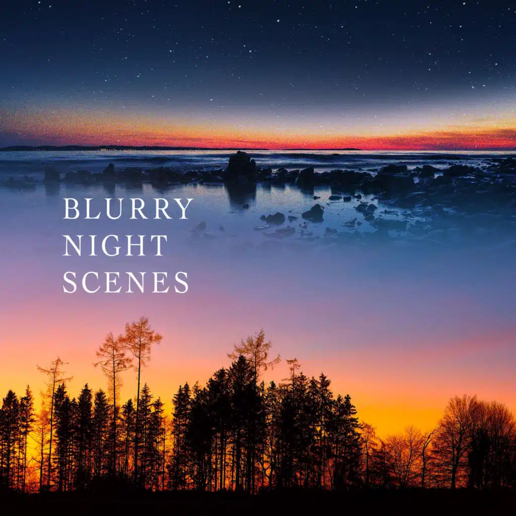 Blurry Night Scenes