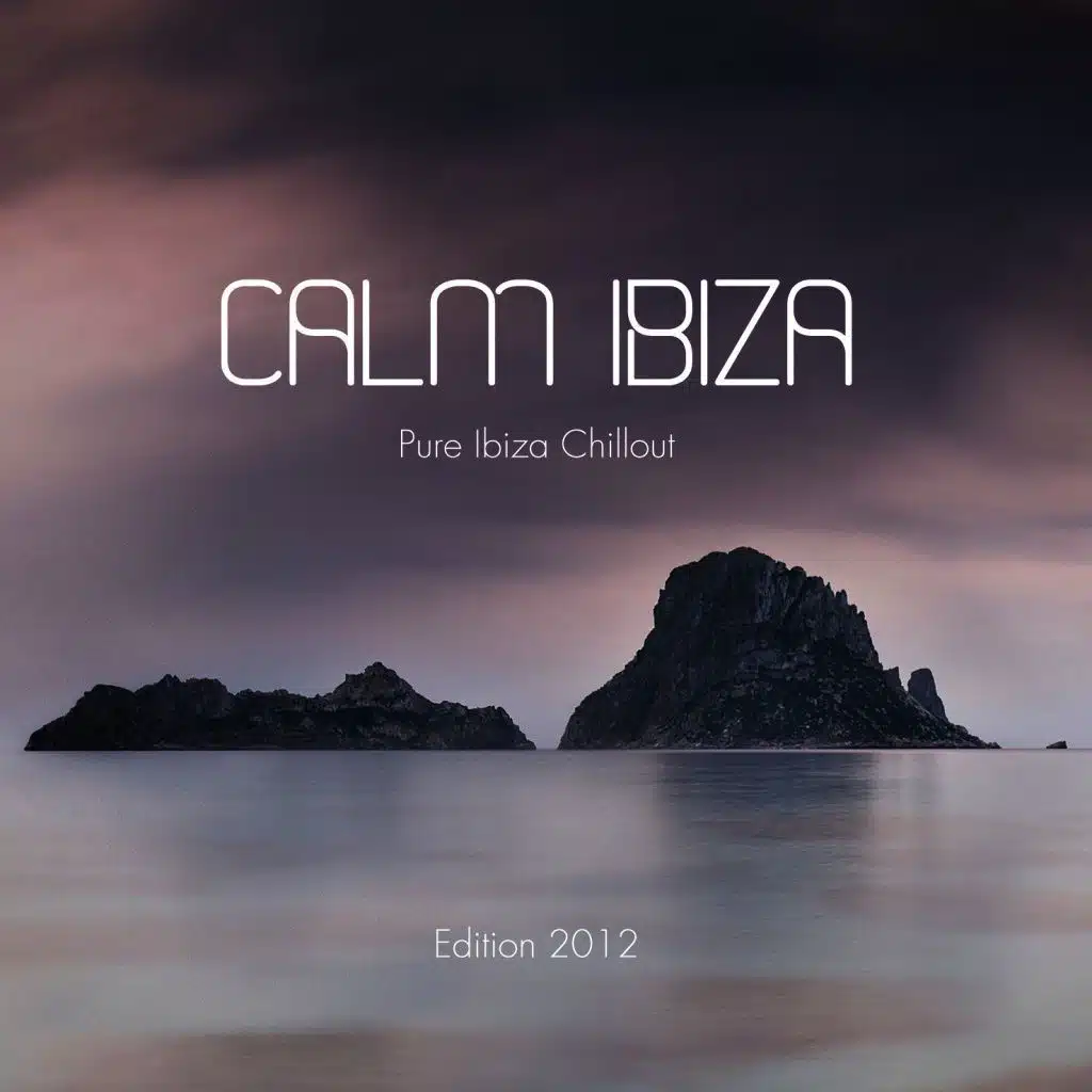 Calm Ibiza - Edition 2012