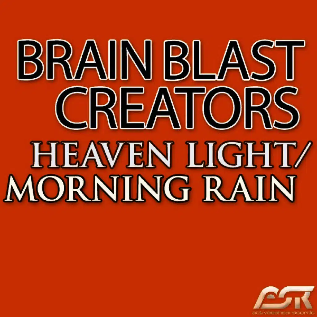 Heaven Light / Morning Rain