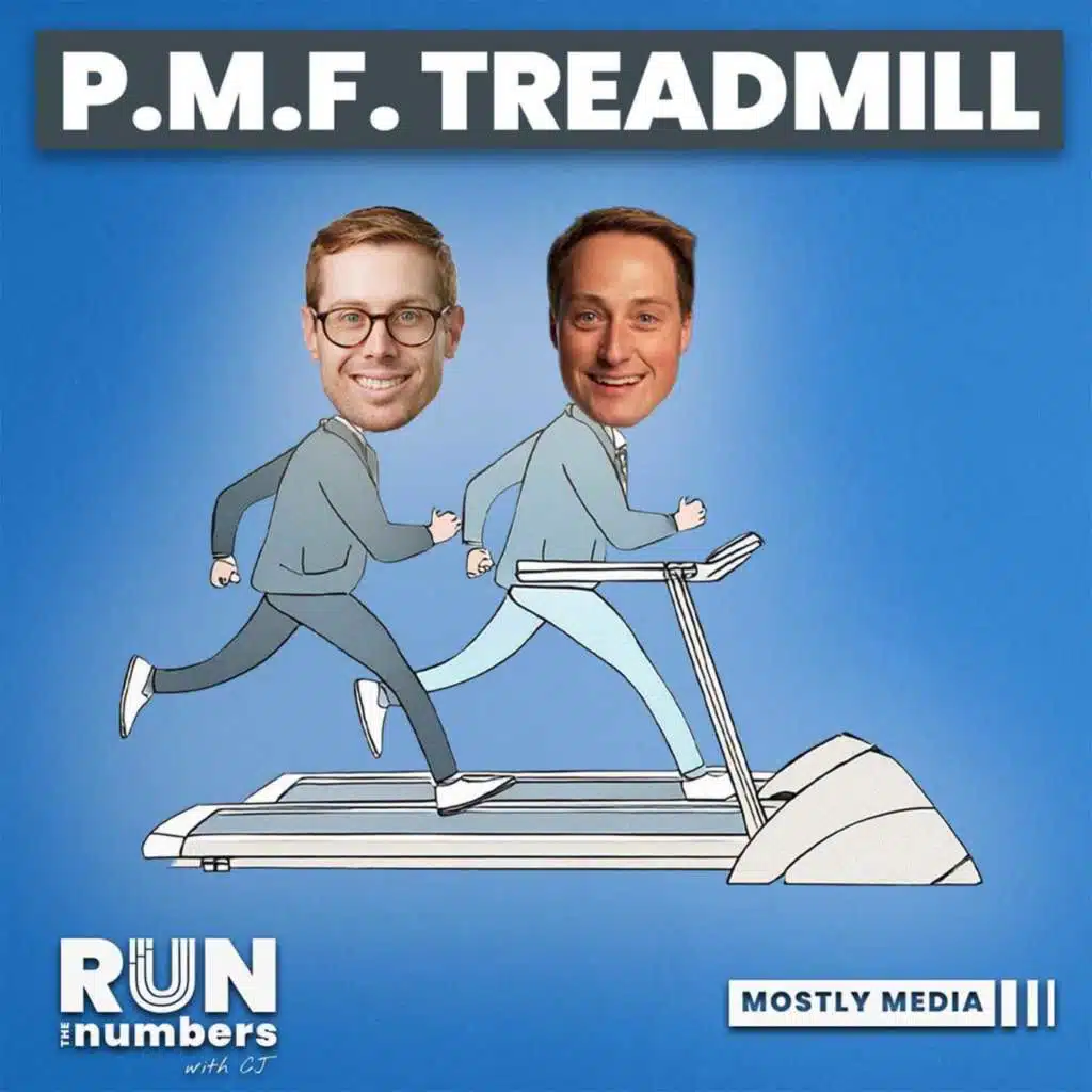 Running the Product-Market Fit Treadmill with Brian Balfour | Mostly Growth