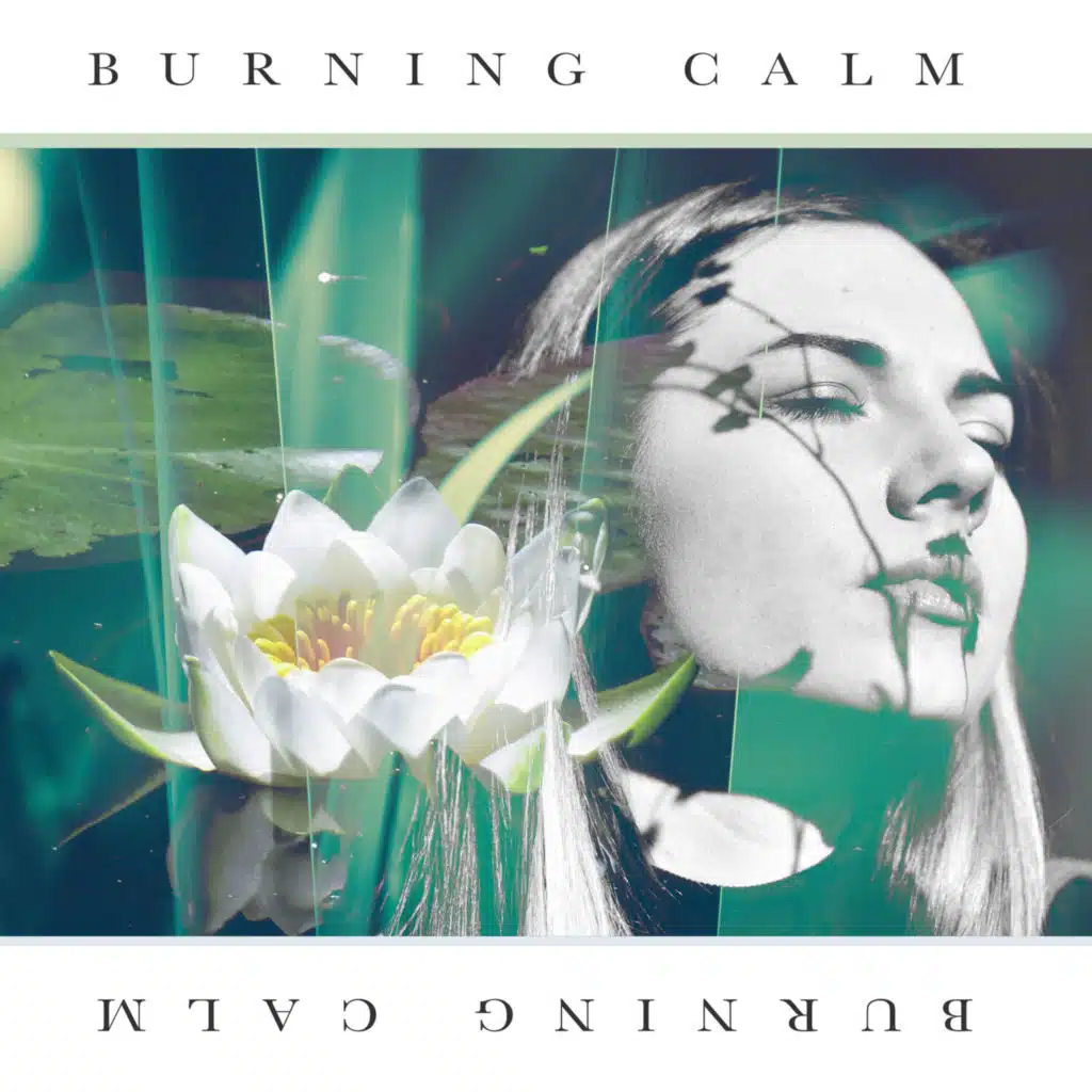 Burning Calm