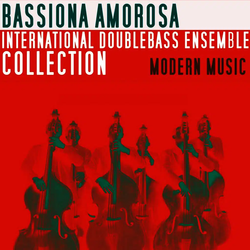 International Double Bass Ensemble Collection - Modern Music