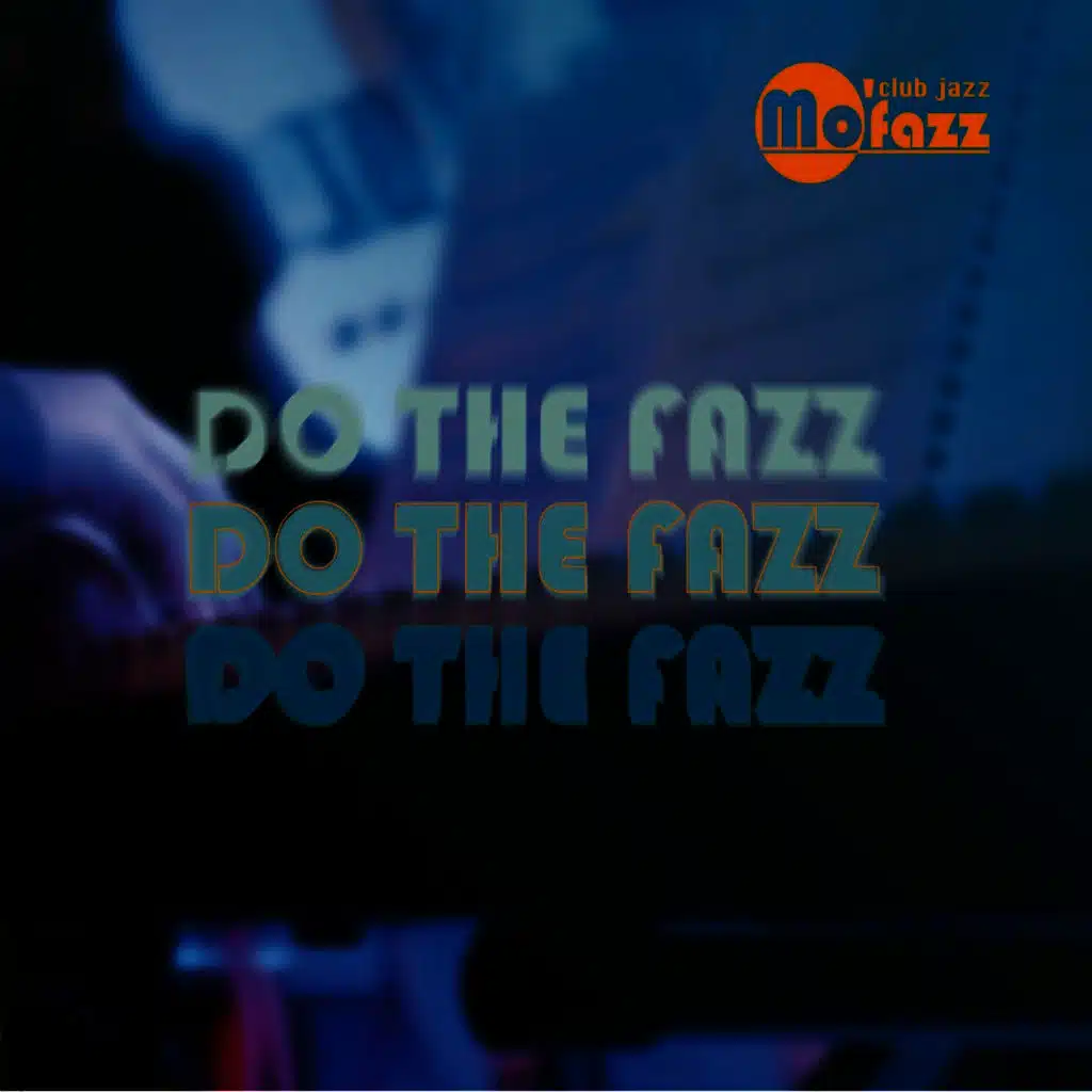 Do the Fazz