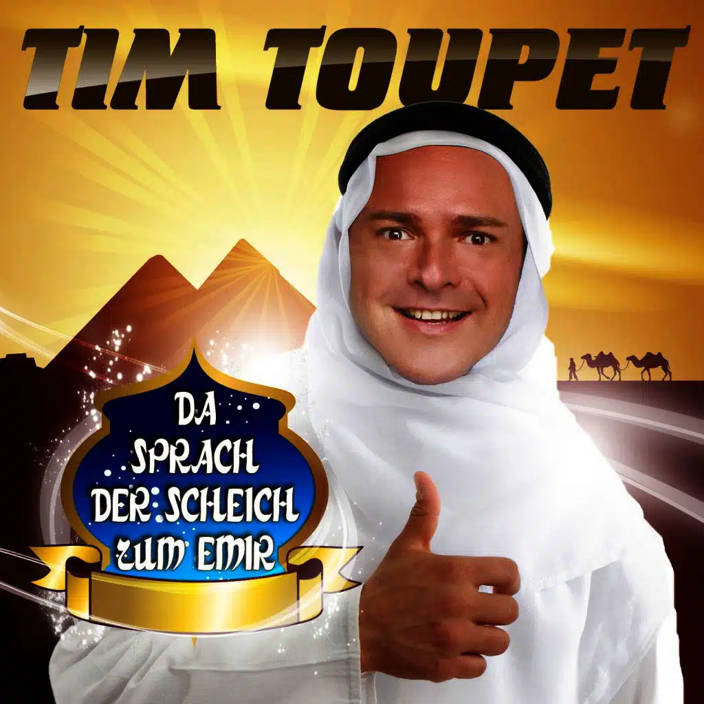 Da sprach der Scheich zum Emir