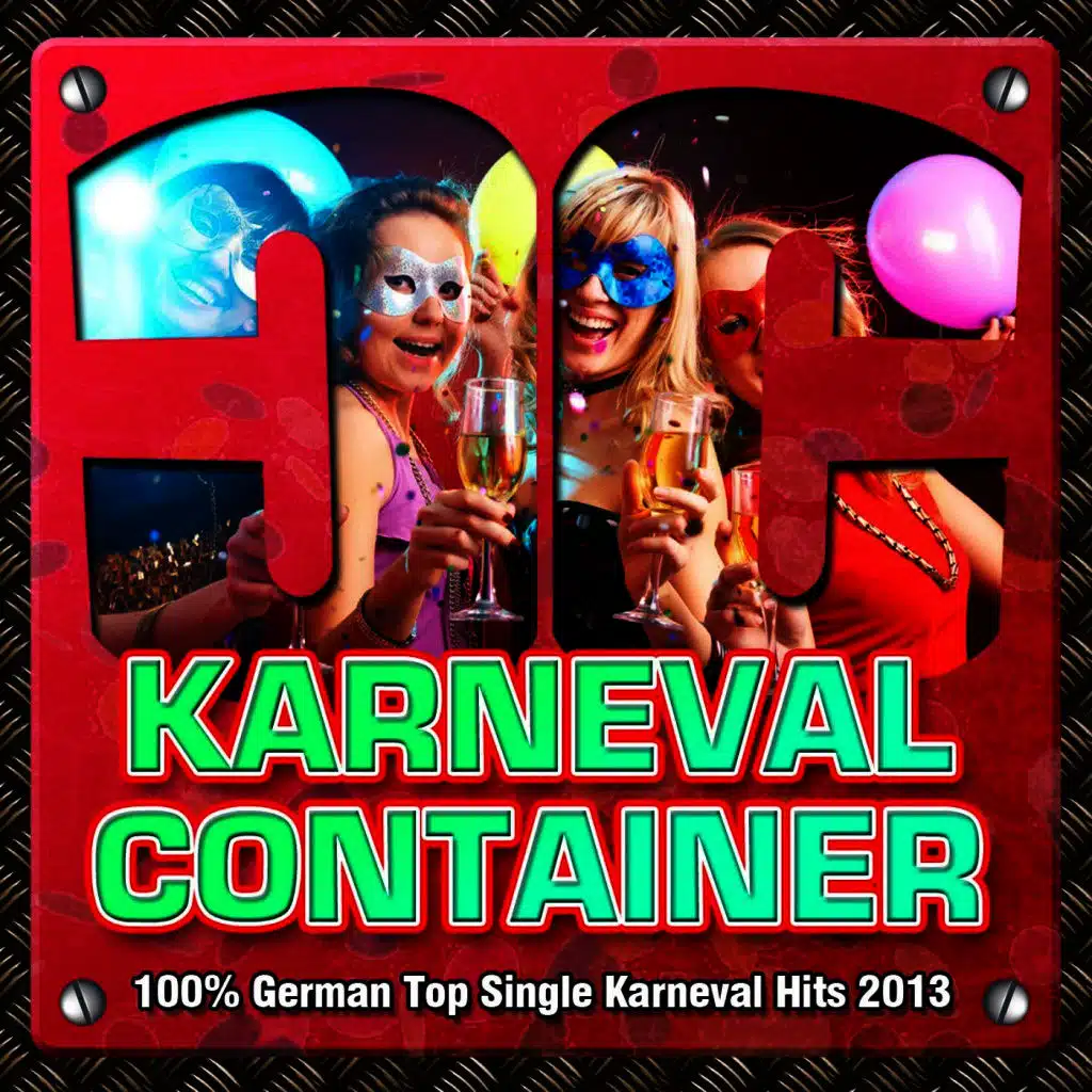 Karneval Container - 100% German Top Single Karneval Hits 2013